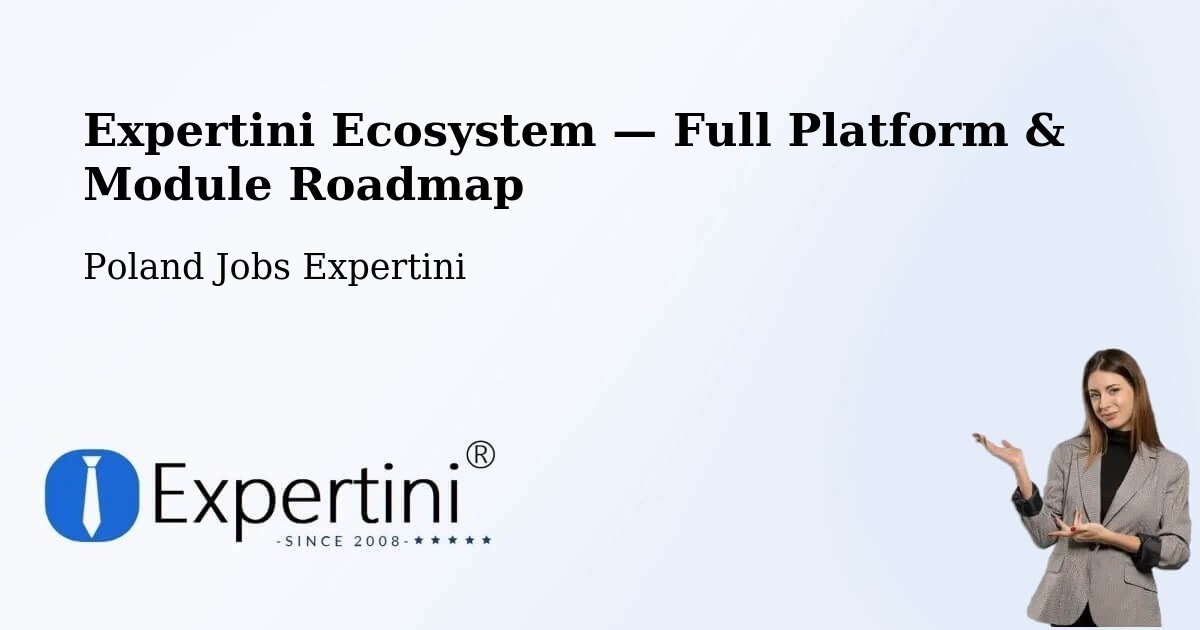 Expertini Ecosystem — Full Platform & Module Roadmap – Żory